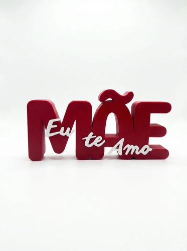 Letreiro Decorativo Mãe Eu Te Amo — Presente Dia das Mães
