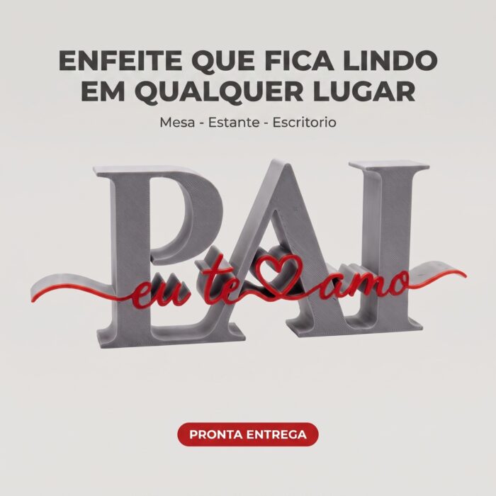 Enfeite Pai Eu Te Amo - Presente de Dia dos Pais - Imagem 5