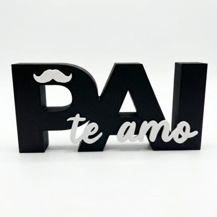 Letreiro Decorativo Pai Te Amo Mesa Presente Dia Dos Pais
